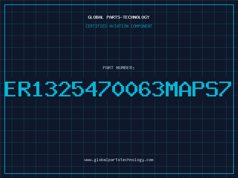 Aviation Part ER1325470063MAPS7