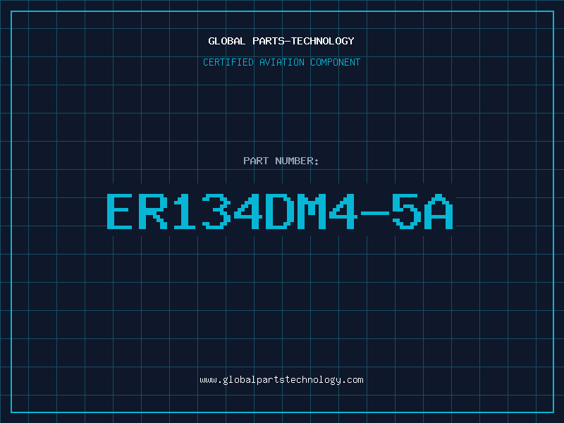 Aviation Part ER134DM4-5A