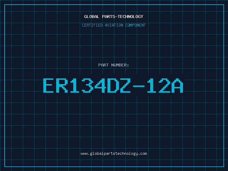 Aviation Part ER134DZ-12A