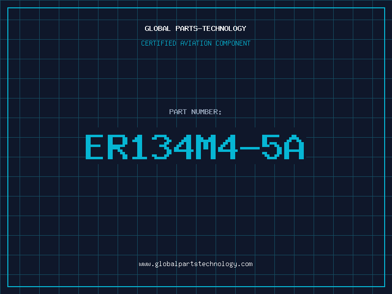 Aviation Part ER134M4-5A
