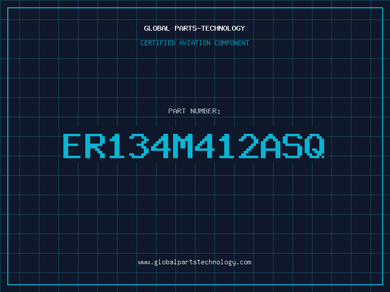 Aviation Part ER134M412ASQ