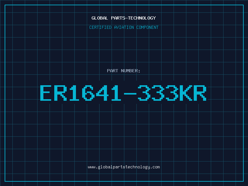Aviation Part ER1641-333KR