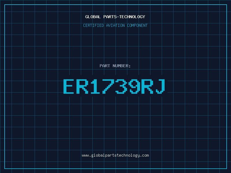 Aviation Part ER1739RJ