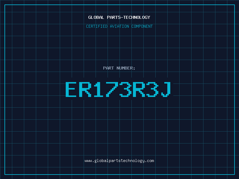 Aviation Part ER173R3J