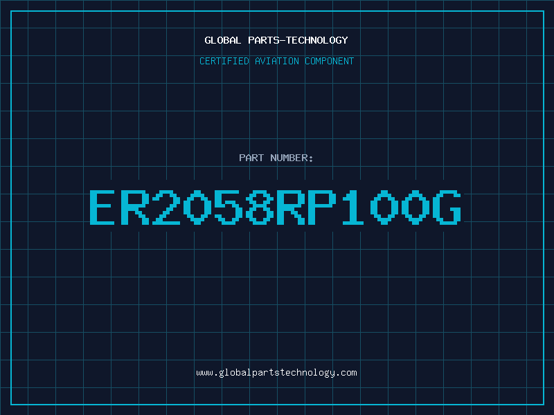 Aviation Part ER2058RP100G