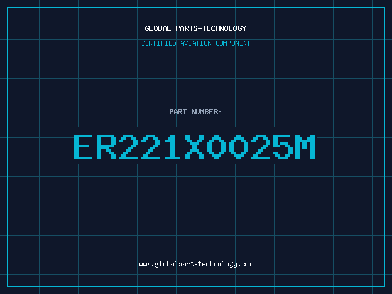 Aviation Part ER221X0025M