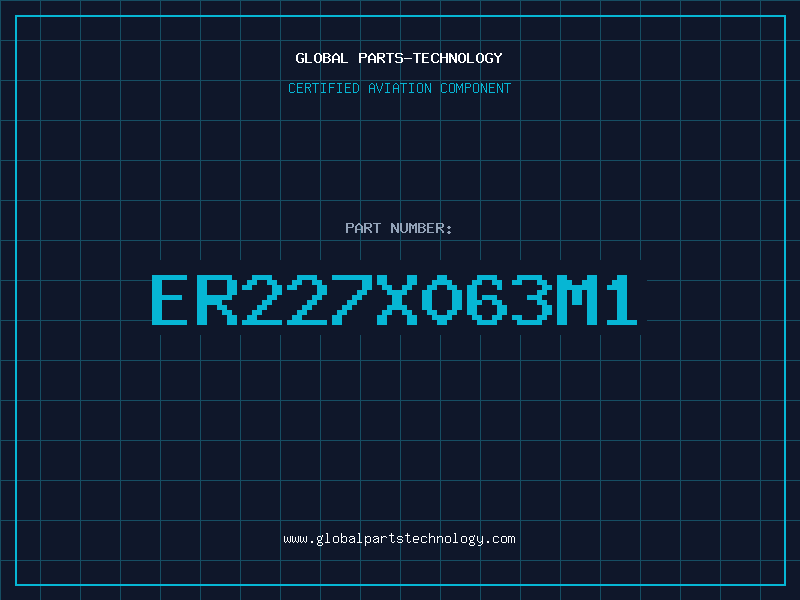 Aviation Part ER227X063M1
