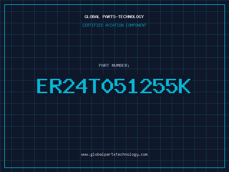 Aviation Part ER24T051255K