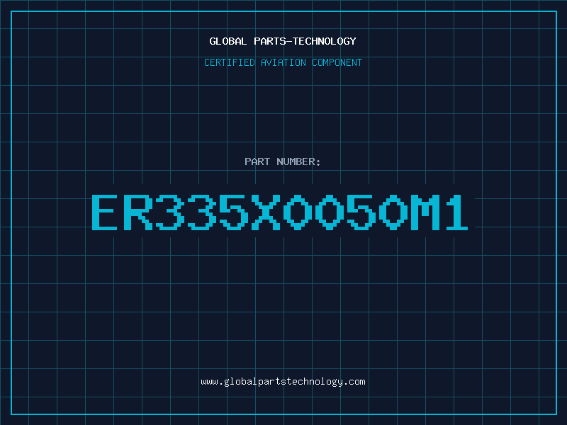 Aviation Part ER335X0050M1