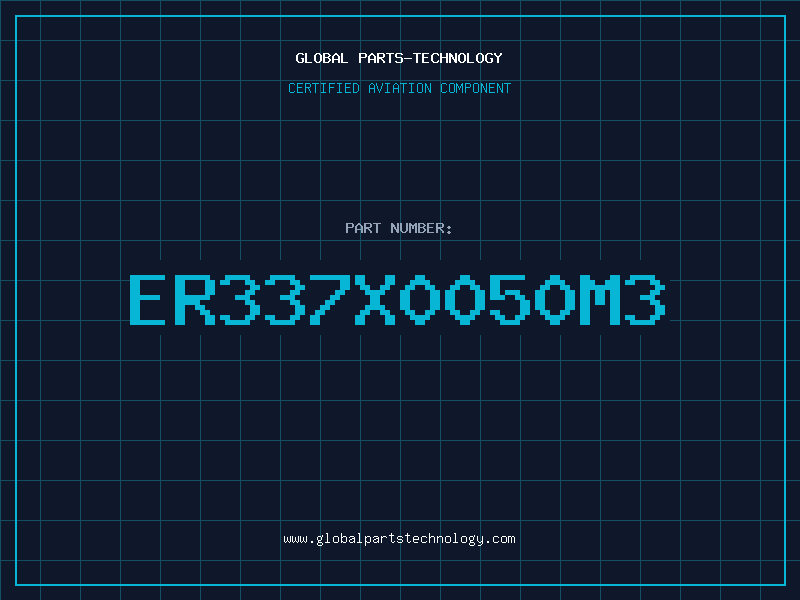 Aviation Part ER337X0050M3
