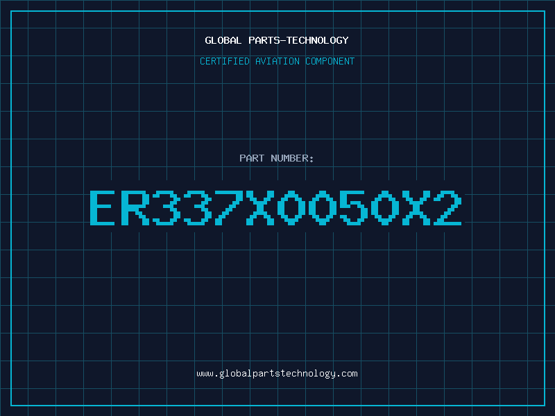 Aviation Part ER337X0050X2