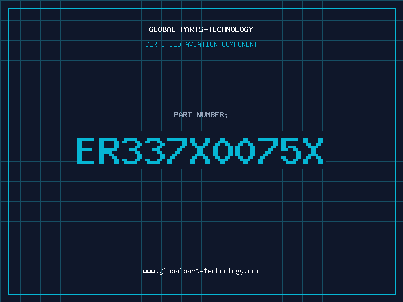 Aviation Part ER337X0075X