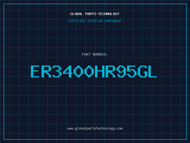 Aviation Part ER3400HR95GL