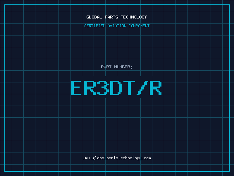 Aviation Part ER3DT/R