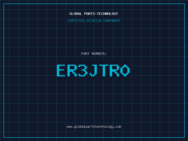 Aviation Part ER3JTR0