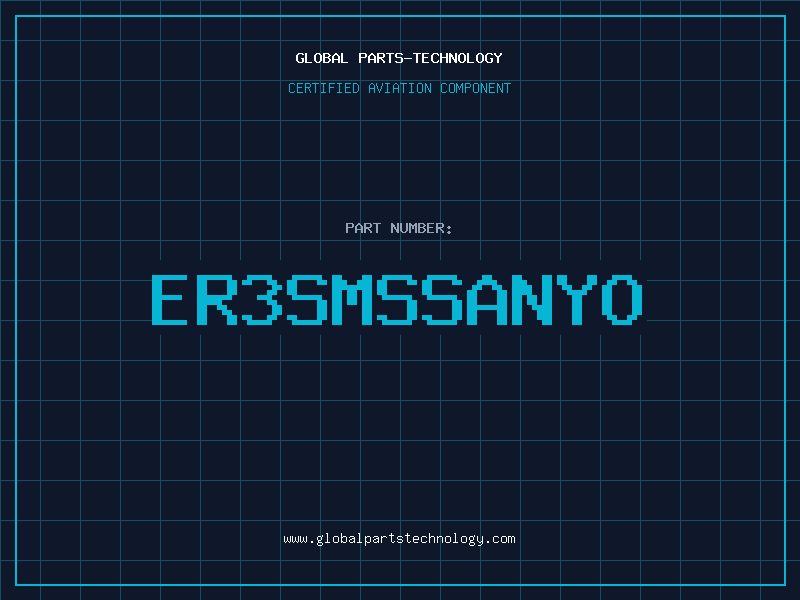 Aviation Part ER3SMSSANYO