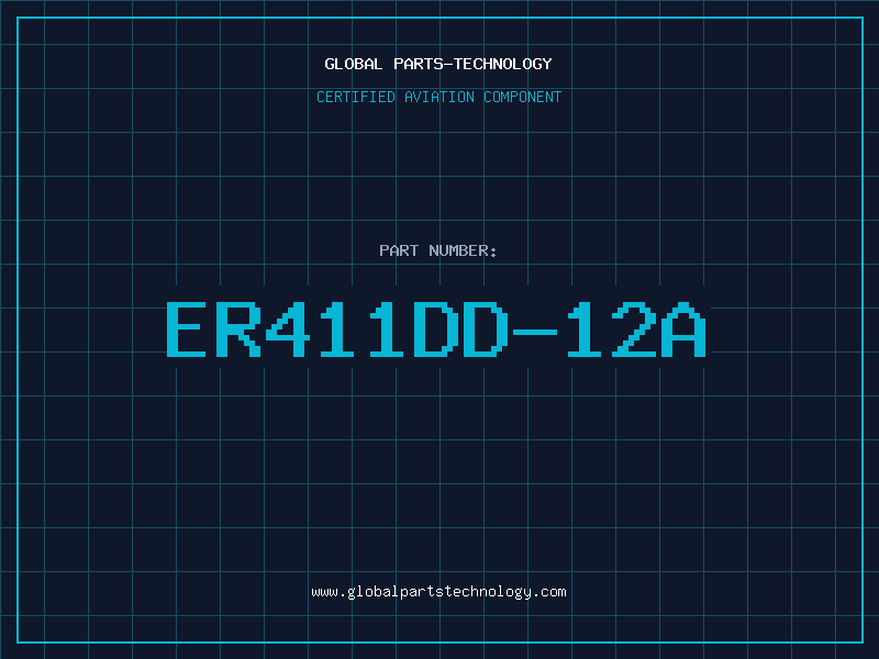 Aviation Part ER411DD-12A