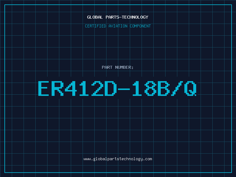 Aviation Part ER412D-18B/Q