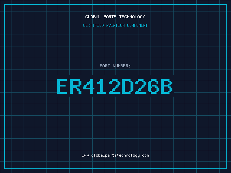 Aviation Part ER412D26B