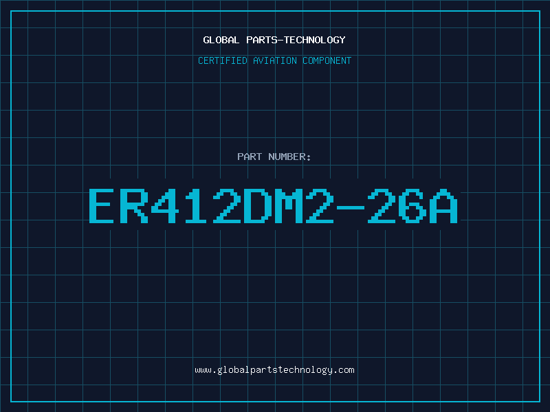 Aviation Part ER412DM2-26A