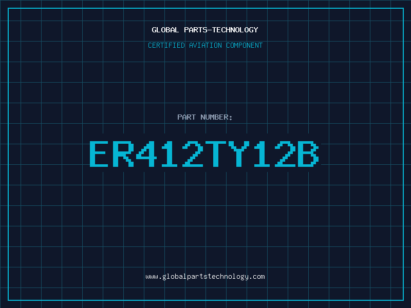 Aviation Part ER412TY12B