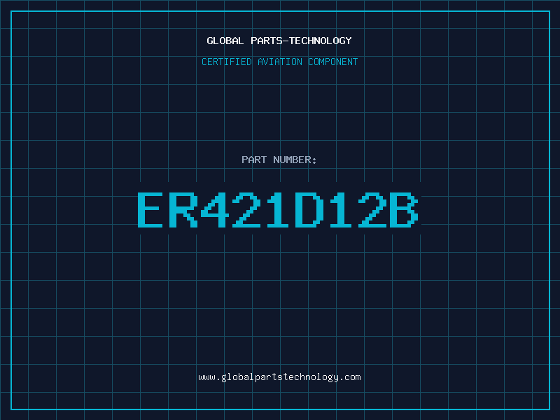 Aviation Part ER421D12B