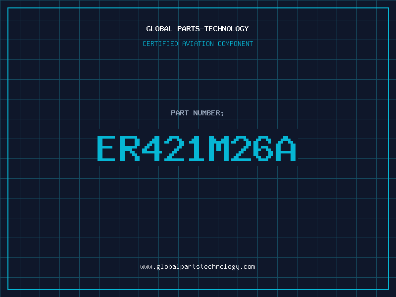 Aviation Part ER421M26A