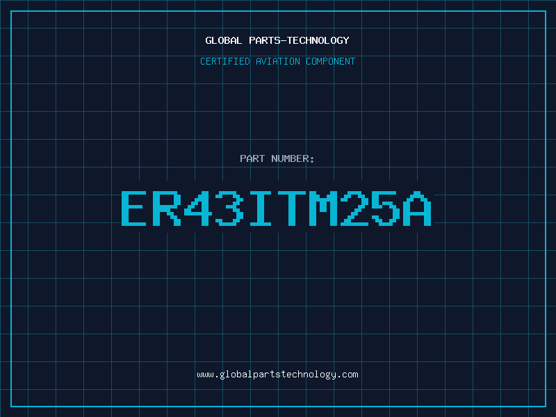 Aviation Part ER43ITM25A