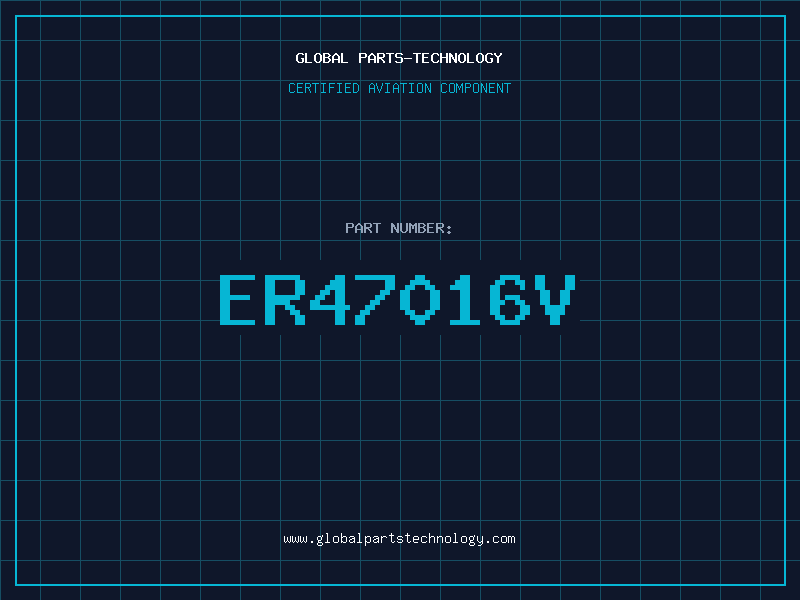 Aviation Part ER47016V