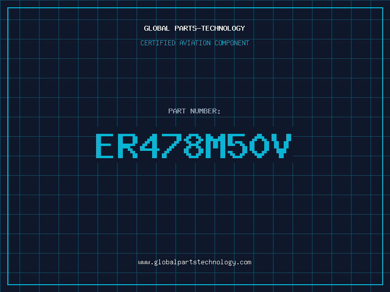 Aviation Part ER478M50V