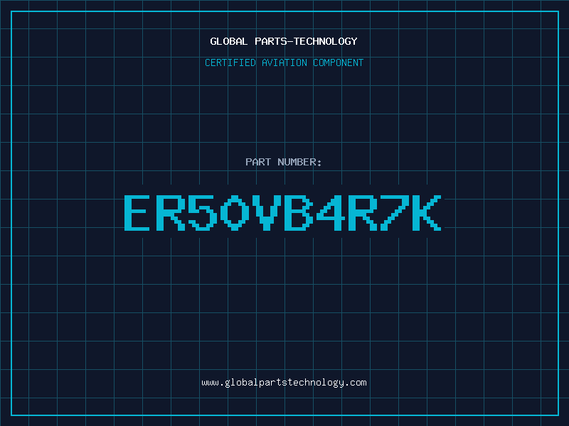 Aviation Part ER50VB4R7K
