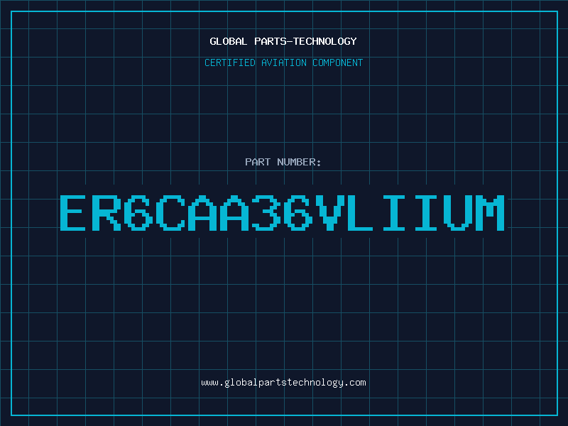 Aviation Part ER6CAA36VLIIUM