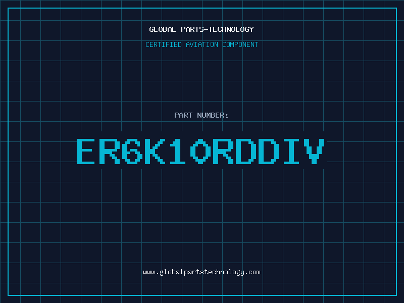 Aviation Part ER6K10RDDIV