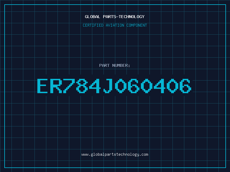 Aviation Part ER784J060406
