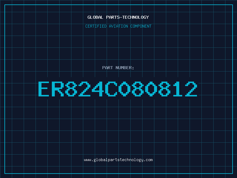 Aviation Part ER824C080812