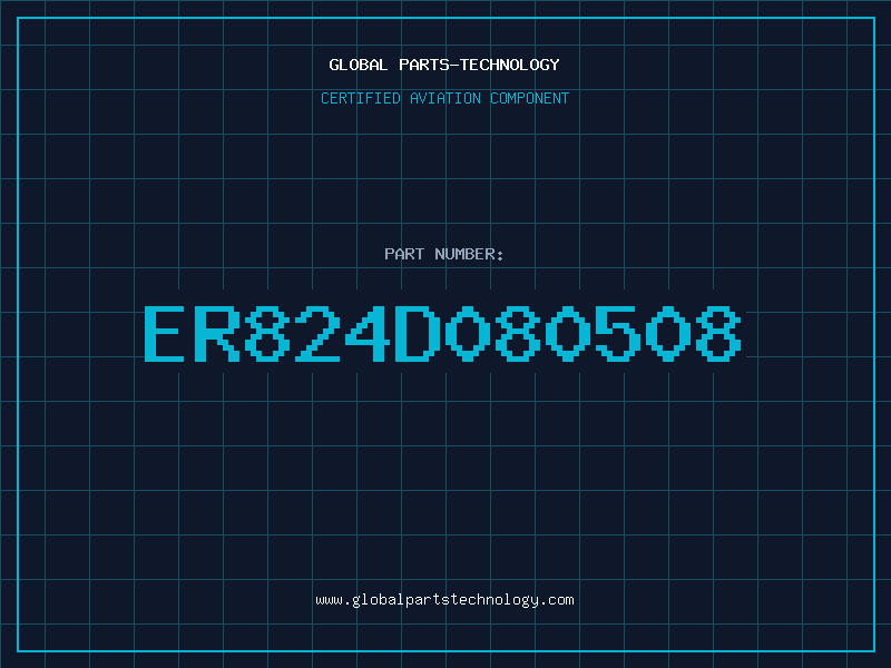 Aviation Part ER824D080508