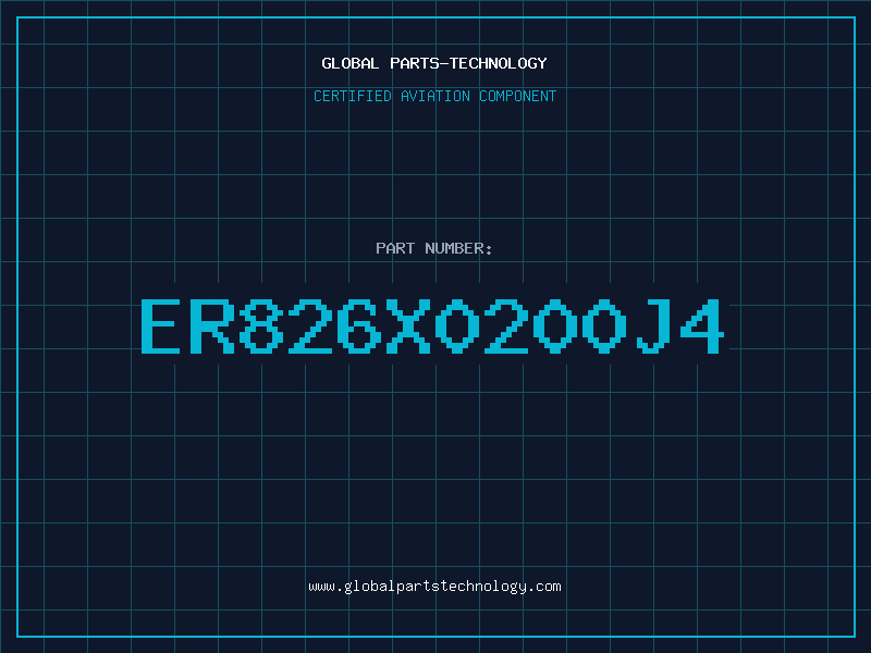 Aviation Part ER826X0200J4