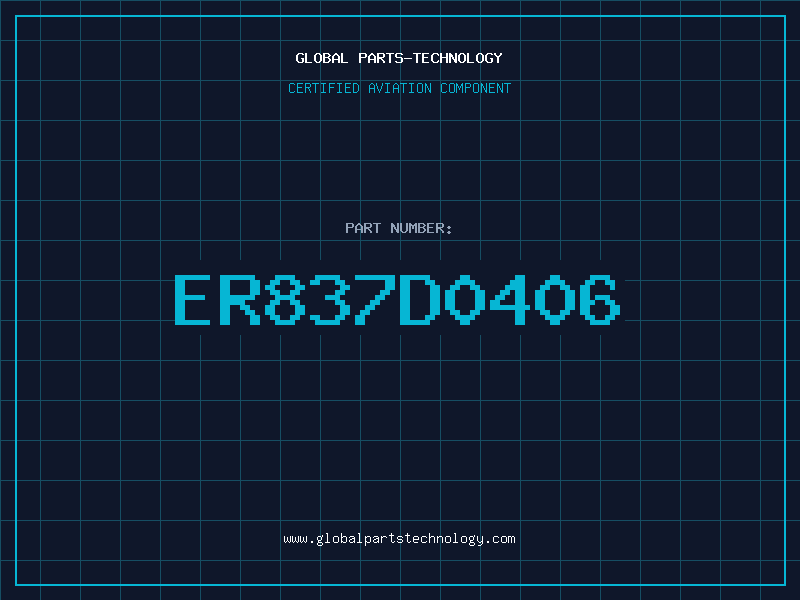 Aviation Part ER837D0406