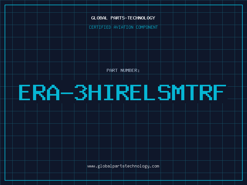 Aviation Part ERA-3HIRELSMTRF