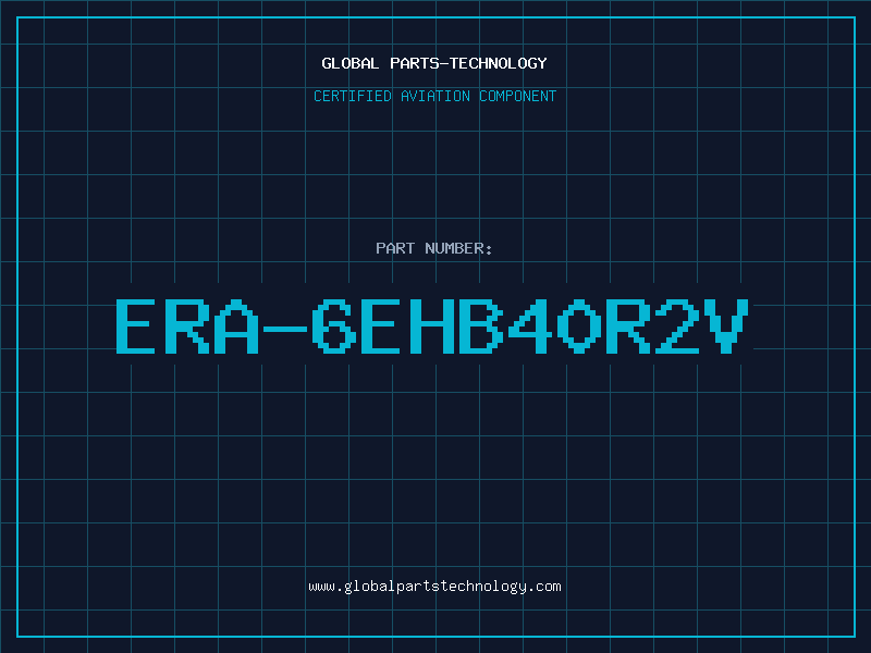 Aviation Part ERA-6EHB40R2V