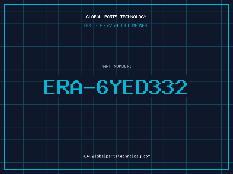 Aviation Part ERA-6YED332
