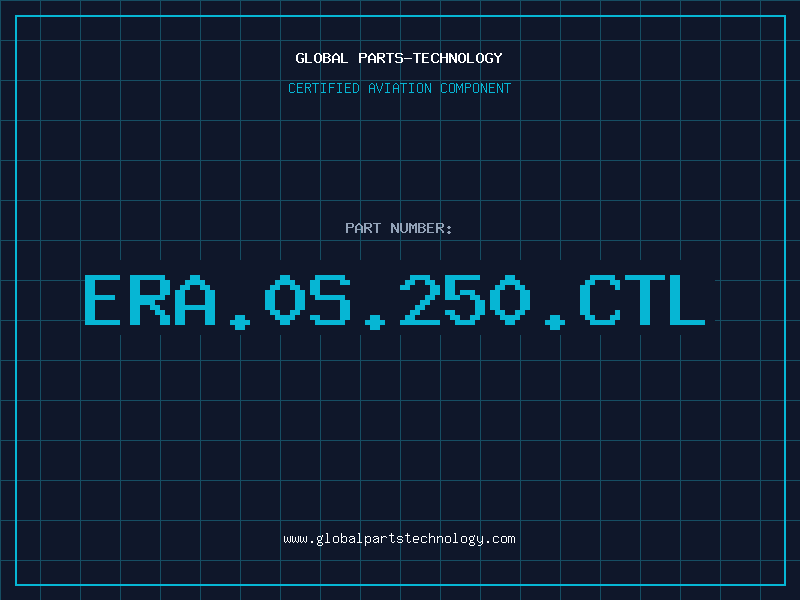 Aviation Part ERA.0S.250.CTL