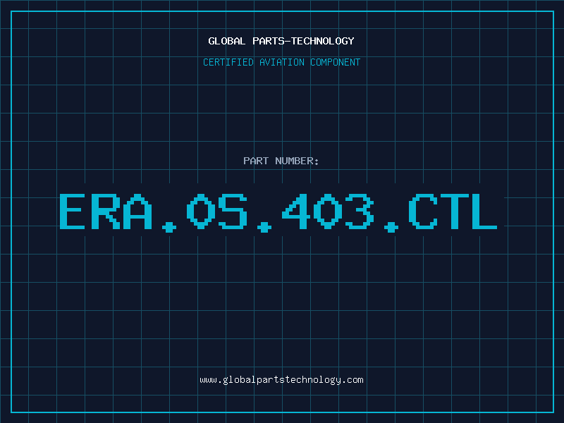 Aviation Part ERA.0S.403.CTL