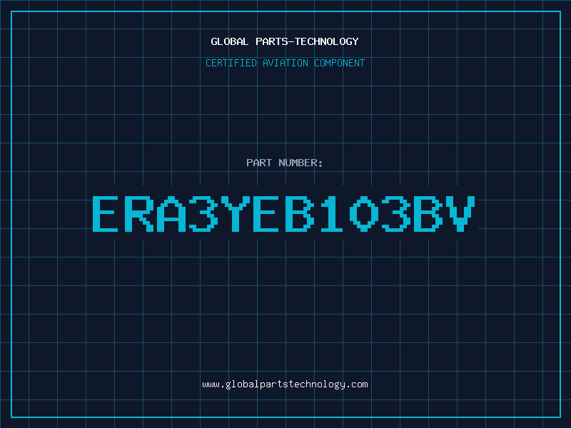 Aviation Part ERA3YEB103BV