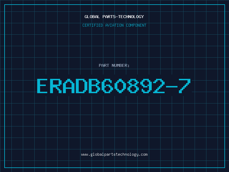 Aviation Part ERADB60892-7