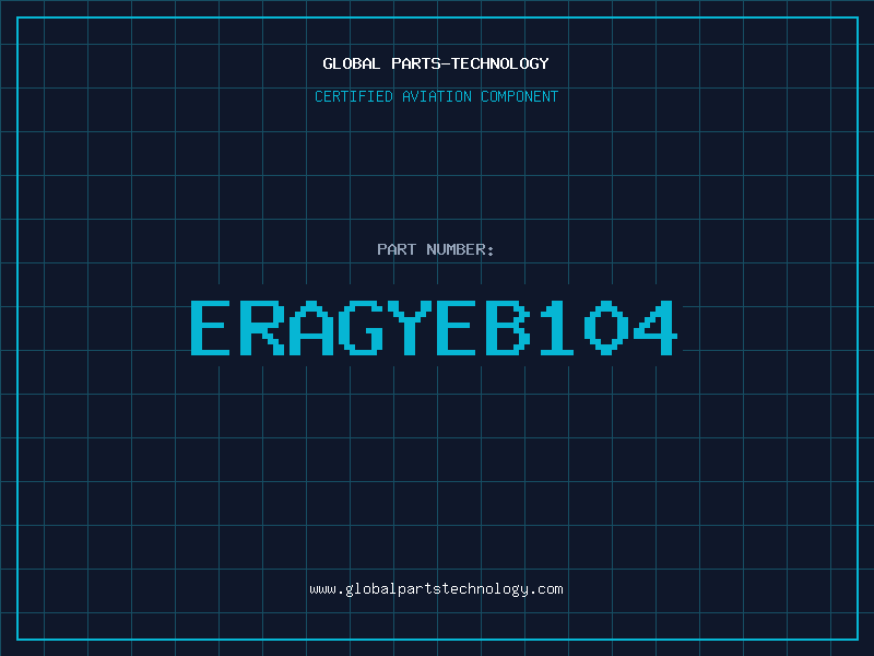 Aviation Part ERAGYEB104