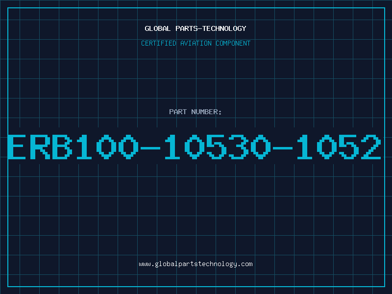 Aviation Part ERB100-10530-1052