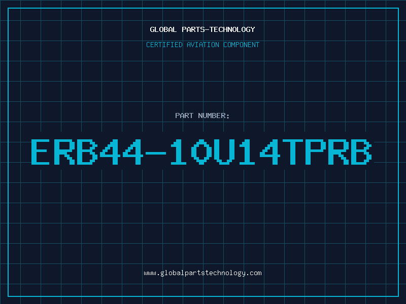 Aviation Part ERB44-10U14TPRB