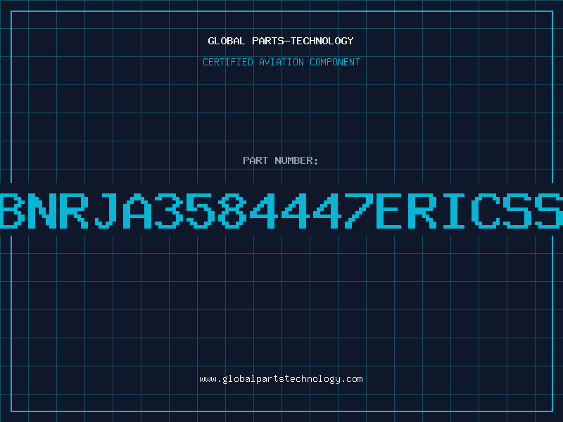 Aviation Part ERBNRJA3584447ERICSSON