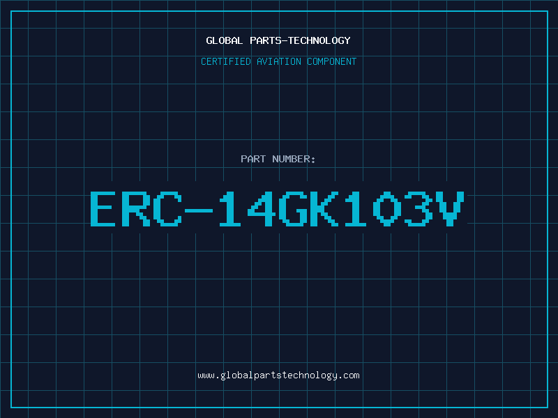 Aviation Part ERC-14GK103V